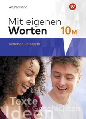 Produktbild von Mit eigenen Worten 10. Schulbuch. Sprachbuch für bayerische Mittelschulen Ausgabe 2016