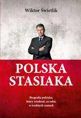 Immagine prodotto di Polska Stasiaka. Biografia polityka, który wiedział, co robić w trudnych czasach
