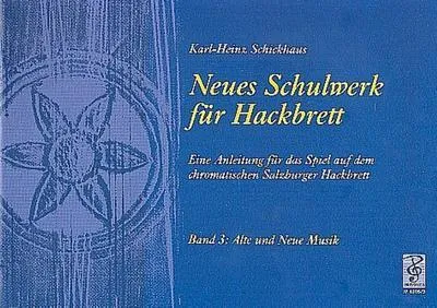 Produktbild von Neues Schulwerk für Hackbrett Band 3Alte und Neue Musik