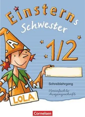 Obrázek produktu pro Einsterns Schwester. Erstlesen. 1. Schuljahr. Schreiblehrgang Vereinfachte Ausgangsschrift