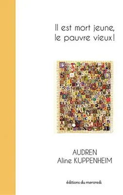 Produktbild von Il est mort jeune, le pauvre vieux