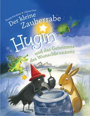 Image de Der kleine Zauberrabe HUGIN und das Geheimnis des Wunschbrunnens