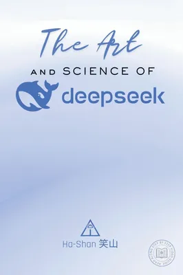 Produktbild von The Art and Science of DeepSeek
