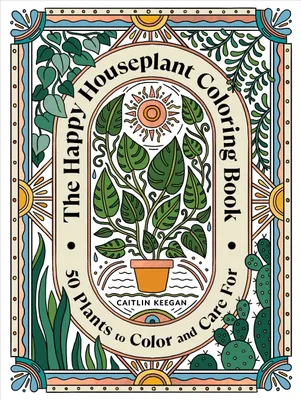 Produktbild von The Happy Houseplant Coloring Book
