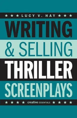 Produktbild von Writing and Selling Thriller Screenplays