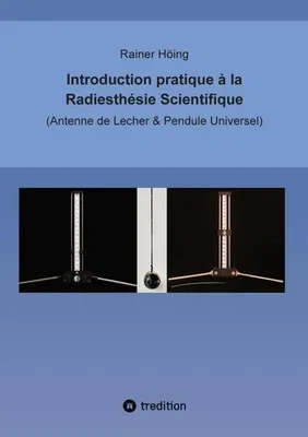 Produktbild von Introduction pratique à la Radiesthésie Scientifique