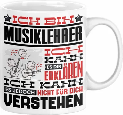 Produktbild von Musiklehrer Geschenk Tasse Geschenkidee für Musiklehrer Geburtstag Lustig Ich Bin Musiklehrer Ich Kann Es Dir Erklären Aber Nicht Für Dich Verstehen (Weiß)