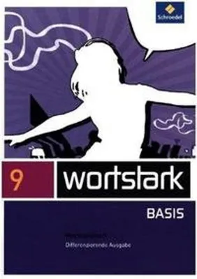 Immagine prodotto di wortstark Basis 9. Werkstattheft. Differenzierende Allgemeine Ausgabe