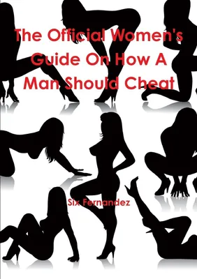 Produktbild von The Official Women's Guide On How A Man Should Cheat