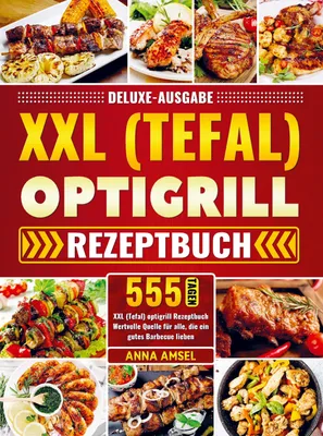 Produktbild von Deluxe-Ausgabe XXL (Tefal) optigrill Rezeptbuch