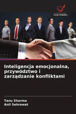 Produktbild von Inteligencja emocjonalna, przywództwo i zarzadzanie konfliktami