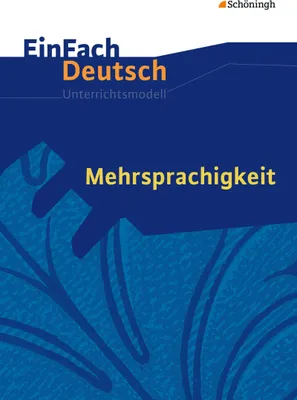 Produktbild von Mehrsprachigkeit. Einfach Deutsch Unterrichtsmodelle