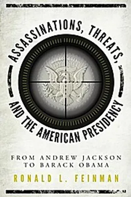 Obrázok produktu pre Assassinations, Threats, and the American Presidency