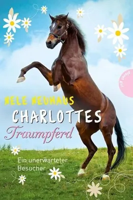 Immagine prodotto di Charlottes Traumpferd, Band 3: Charlottes Traumpferd, Ein unerwarteter Besucher