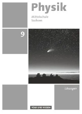Produktbild von Physik - Ausgabe Volk und Wissen 9. Schuljahr - Mittelschule Sachsen - Lösungen zum Schülerbuch