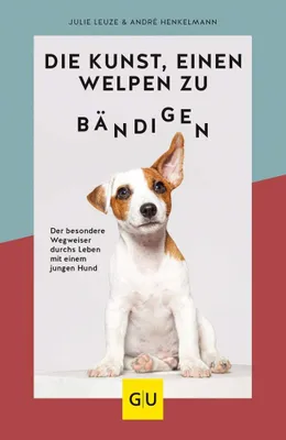 Immagine prodotto di Die Kunst, einen Welpen zu bändigen