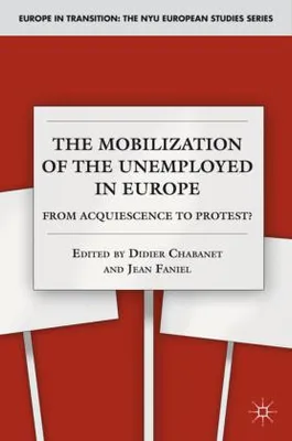 Produktbild von Die Mobilisierung der Arbeitslosen in Europa