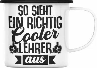 Produktbild von Trendation - So Sieht Ein Richtig Cooler Lehrer Aus Emaille Tasse Geschenk Abschied Abschiedsheschenk Lehrer Abi Abitur Spruch (Schwarz)