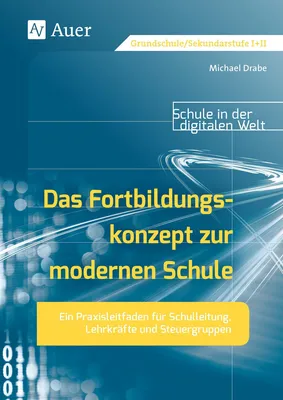Produktbild von Das Fortbildungskonzept zur modernen Schule