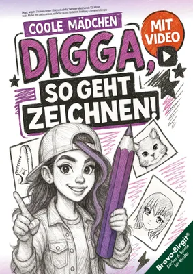 Produktbild von Digga, so geht Zeichnen lernen - Zeichenbuch für Teenager-Mädchen ab 12 Jahren