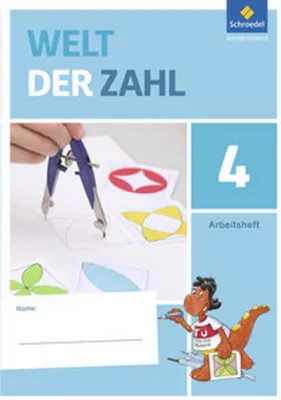 Produktbild von Welt der Zahl 4. Arbeitsheft. Berlin, Brandenburg, Mecklenburg-Vorpommern, Sachsen-Anhalt und Thüringen