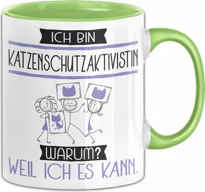 Produktbild von Katzenschutzaktivistin Tasse Geschenk Ich Bin Katzenschutzaktivistin Warum Weil Ich Es Kann Geschenkidee Geburtstag (Grün)