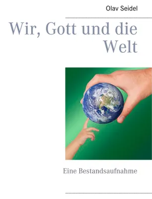 Produktbild von Wir, Gott und die Welt