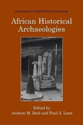 Immagine prodotto di African Historical Archaeologies