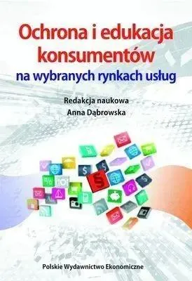 Obrázok produktu pre Ochrona i edukacja konsumentow na wybranych rynkach uslug