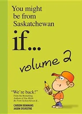 Obrázek produktu pro You Might Be from Saskatchewan If... (Vol 2)
