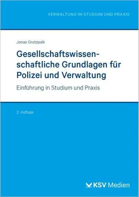 Zdjęcie produktu dla Gesellschaftswissenschaftliche Grundlagen für Polizei und Verwaltung