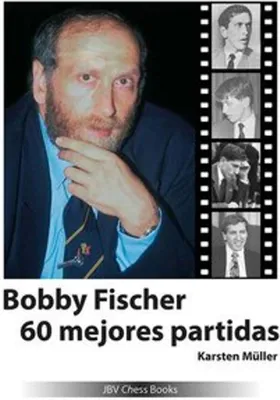 Image de Bobby Fischer 60 mejores partidas
