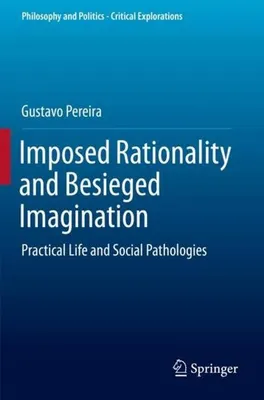 Obrázok produktu pre Imposed Rationality and Besieged Imagination
