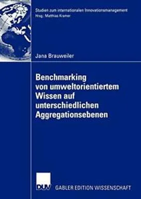 Obrázek produktu pro Benchmarking von umweltorientiertem Wissen auf unterschiedlichen Aggregationsebenen
