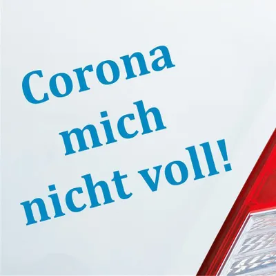 Produktbild von Auto Aufkleber Corona mich nicht voll!  Hazard Krank Infiziert Husten 14x10 cm Hellblau Sticker Heckscheibenaufkleber