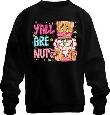 Produktbild von Y'all Are Nuts Nutcracker Christmas southern glitter pink gift Uni Sweatshirt Pullover, Schwarz, S