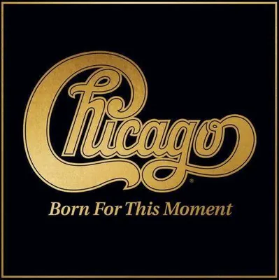 Obrázok produktu pre Chicago: Born For This Moment - - (CD / B)