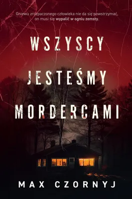 Produktbild von Książka Wszyscy jesteśmy mordercami Wydawnictwo Filia 320 stron