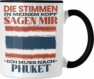 Produktbild von Trendation - Phuket Tasse Urlaub Heimat Geschenk Spruch Thailand Geschenkidee (Schwarz)