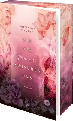 Produktbild von Wie das Feuer zwischen uns