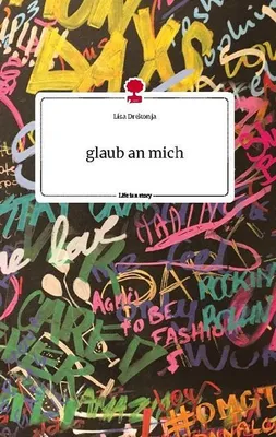 Produktbild von glaub an mich. Life is a Story - story.one