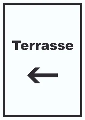 Produktbild von Terrasse Schild mit Text und Richtungspfeil links hochkant A5 (148x210mm)