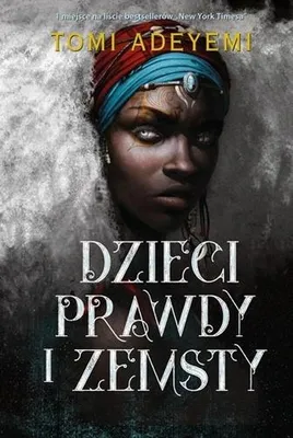 Image de ISBN Dzieci prawdy i zemsty, Polski, Broszurowa okładka, 408 stron(y)