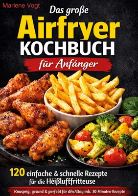 Produktbild von Das große Airfryer Kochbuch für Anfänger