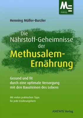 Obrázok produktu pre Die Nährstoff-Geheimnisse der Methusalem-Ernährung