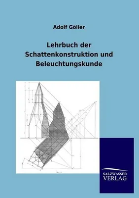 Produktbild von Lehrbuch der Schattenkonstruktion und Beleuchtungskunde