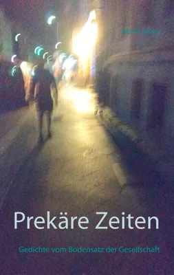 Produktbild von Prekäre Zeiten