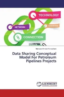 Produktbild von Data Sharing Conceptual Model For Petroleum Pipelines Projects