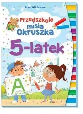 Obrázok produktu pre Przedszkole misia Okruszka 5-latek - Anna Wiśniewska