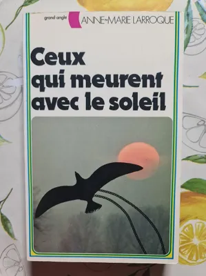 Image de Ceux qui meurent avec le soleil